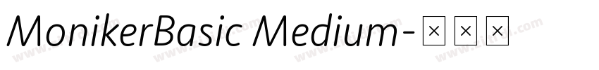 MonikerBasic Medium字体转换